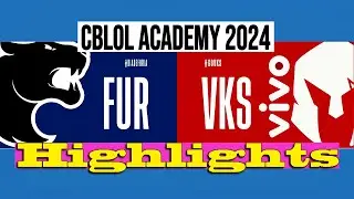 FURIA'a VS VIVO KEYD'a | CBLOL ACADEMY 2024 | Highlights | FUR VS VKS