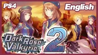Dark Rose Valkyrie Walkthrough Part 2 ((PS4)) English - No Commentary ᴴᴰ