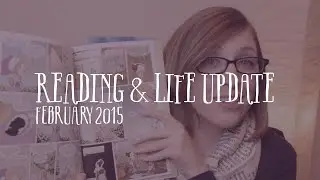 Reading and Life Update