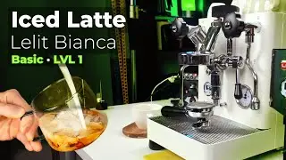 Iced Latte &middot; Lelit Bianca &middot; LVL 1