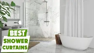 Top 5 Best Shower Curtains of 2025: Transform Your Bathroom! (Buyer's Guide)