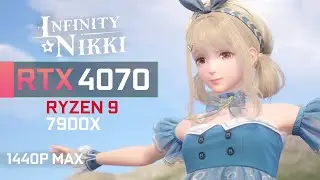 Infinity Nikki - RTX 4070 | Ryzen 9 7900x - Benchmark  1440p