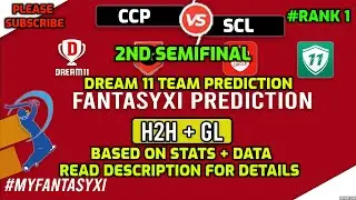 CCP vs SCL DREAM11 || CCP vs SCL DREAM11 Prediction || CCP vs SCL DREAM11 today  St Lucia T10 BLAST