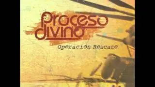 Proceso Divino-Eres Fiel