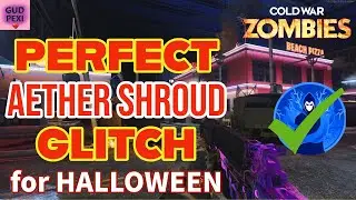 💥PERFECT AETHER SHROUD GLITCH for HALLOWEEN!💥 COLD WAR ZOMBIES *AFTER PATCH METHOD*