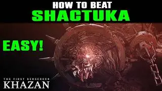 SHACTUKA BOSS GUIDE | Beat SHACTUKA EASY EXPLAINED | The First Berserker: Khazan Walkthrough