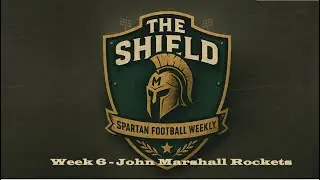 The Shield - Week 6 vs John Marshall