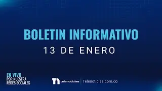 #ENVIVO | Bolet&iacute;n Informativo de Telenoticias con Azize Melgen 13/01/2026
