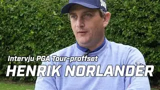 Intervju med PGA Tour-proffset Henrik Norlander