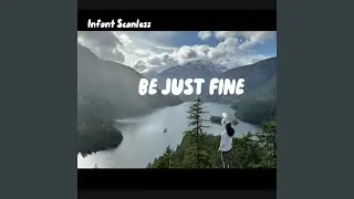 BE JUST FINE