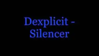 Dexplicit - Silencer