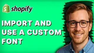 How to Import and Use a Custom Font in Shopify Dawn Theme [2026 Full Guide]