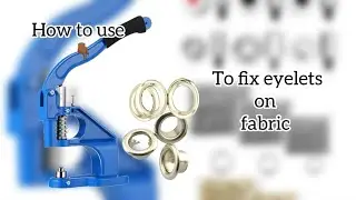 Easiest way to Install Eyelets (DIY)