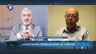 Can Baydarol ile Avrupa Birliği'nin Bugünü ve Türkiye Söyleşisi
