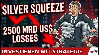 Der ultimative Silber Short Squeeze: Bis zu 2,5 Billionen $ Verluste!
