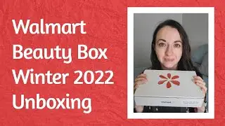 Walmart Beauty Box Winter 2022 Unboxing