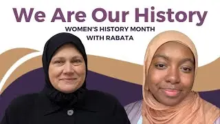 We Are Our History: Meet Sabriyya Shaw