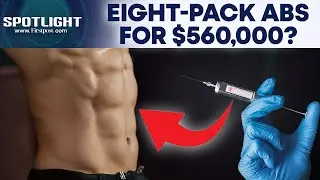 Chinese Influencer Spends $560,000 on Hyaluronic Acid to Create an Eight-Pack&nbsp;| Spotlight | N18G