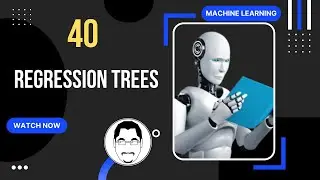 #40 Machine Learning || Decision Tree || Regression Trees