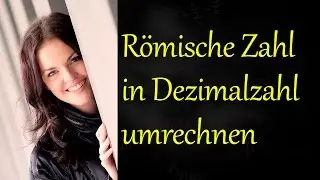 R&ouml;mische Zahl in Dezimalzahl umrechnen