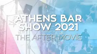Athens Bar Show 2021 - The Aftermovie