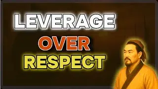 Leverage Over Respect &ndash; Sun Tzu Strategy | I Am Sun Tzu