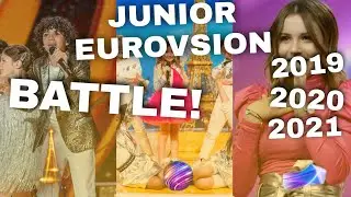 JUNIOR EUROVISION | BATTLE! - 2021: VS 2020: VS 2019: