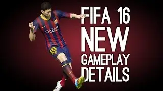 FIFA 16 New Gameplay Details - Gameplay Changes, Shooting, Defence, New Stadiums