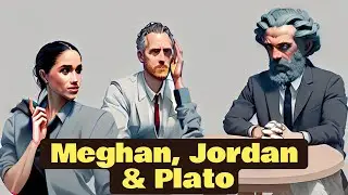 Meghan Podcast: ATTACKS PLATO & JORDAN PETERSON (Don't Say Crazy - Archetypes)