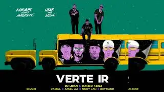 Verte Ir - Dj Luian x Mambo Kingz x Anuel Aa x Darell x Nicky Jam x Brytiago - Acapella Studio