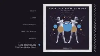 Prove Them Wrong & Vertigo feat. Alexandra Pride ✦ Make Them Blind (Original Mix) ᴴᴰ ☮ ♡ ♫