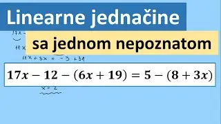 Linearne jednačine sa jednom nepoznatom zadaci