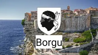 Borgu - Corsican Nationalist Song