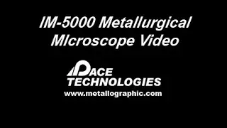 PACE Technologies IM-5000 Inverted Microscope Features