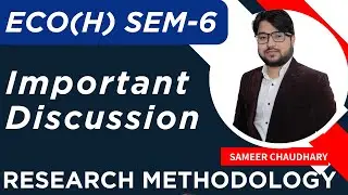 [2026] Lec-00 Research Methodology | Eco(h) Sem-6| by Sameer Sir