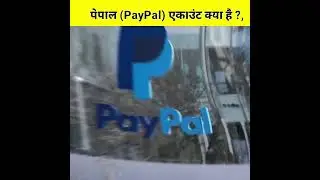 paypal account क्या है | PayPal | amazing fact | #shorts