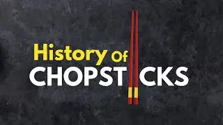 Why 20% of the World&rsquo;s Population Eat with Chopsticks | A Brief History of Chopsticks