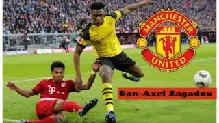 This is why Manchester United want to sign Dan-Axel Zagadou