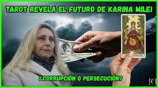 Tarot Revela el Futuro de Karina Milei &iquest;Corrupci&oacute;n o Persecuci&oacute;n? #milei #tarot #argentina