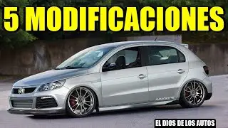 5 MODIFICACIONES PARA: VOLKSWAGEN GOL (2008-2020) / G5-G6-G7