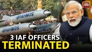 Modi Govt Sacks 3 IAF Officers Over BrahMos Missile Misfire Into Pakistan