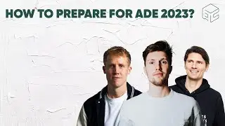 How To Prepare For The Amsterdam Dance Event | Bassjackers, Jay Hardway and JoeySuki