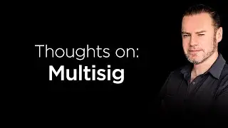 Multisig for Bitcoin Maxis