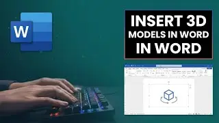 Как вставить 3D-модели в Word