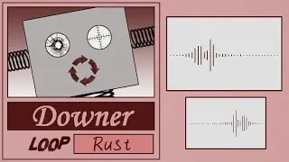 【Original BGM】 Downer _Rust_ | Original Music
