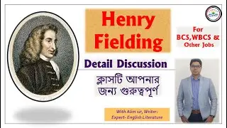 Henry Fielding Detail Discussion|| Expert Alim Sir ||