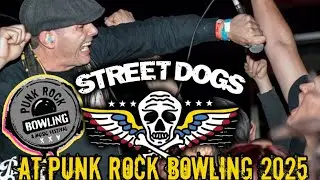 STREET DOGS at Punk Rock Bowling