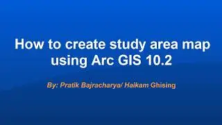 Create study area map in Arc GIS 10.2 | Selecting multiple districts on the map by Haikam Ghising