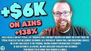 +$6k on AIHS +138% | Ross's Trade Recap