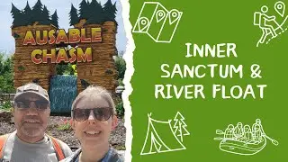 Au Sable Chasm Pt. 1: Hiking and Rafting